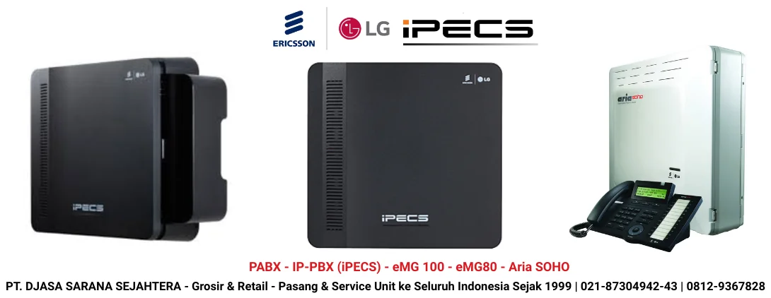 AGEN & SERVICE CENTER | JUAL PABX & IP PBX ERICSSON LG IPECS.